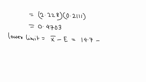 4-a-food-snack-manufacturer-samples-11-bags-of-pretzels-off-the-assembly-line-and-weighs-their-contents-if-the-sample-mean-is-147-oz-and-the-sample-standard-deviation-is-070-oz-find-the-95-c-64049