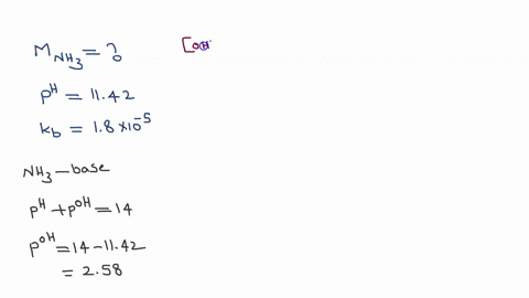 what-is-the-original-molarity-of-an-aqueous-solution-of-ammonia-nh3-whose-ph-is-1142-at-25c-kb-for-nh3-18-105-45326