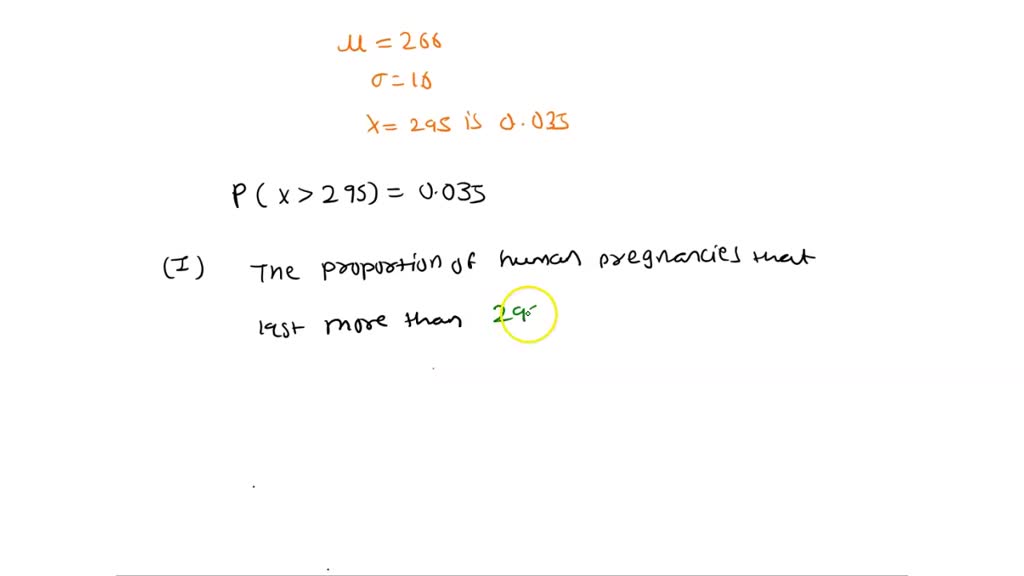 SOLVED: Suppose The Lengths Of Human Pregnancies Are Normally ...