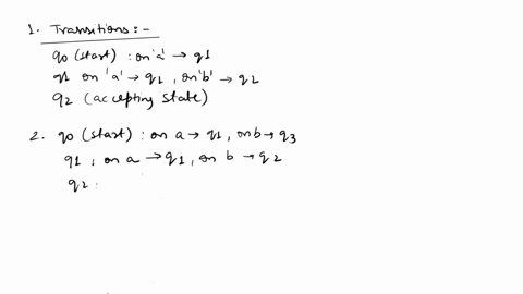 construct-deterministic-finite-automata-dfa-for-the-following-language-1-w-over-the-alphabet-of-a-b-w-starts-with-an-a-and-has-at-most-one-b-2-w-over-the-alphabet-of-a-b-w-has-at-least-three-28218