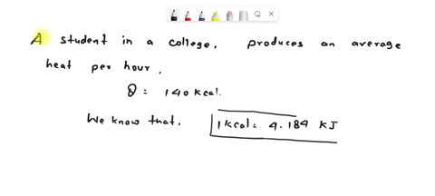 a-college-student-produces-about-140-kcal-of-heat-per-hour-on-the-average-what-is-the-rate-of-energy-production-in-watts-94896