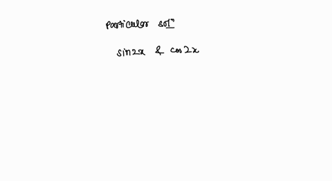 1-determine-the-form-of-a-particular-solution-for-the-differential-equation-donot-solve-for-the-coefficients-1-y4yx-sin-2xcos2xe4-2-y-4y13y-esin-jx4e-cos3re-3-y-_6y9y-4cos3xx-7-4eir-23021