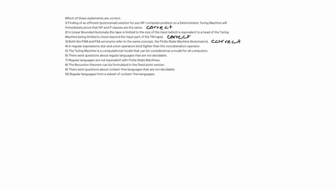 which-of-these-statements-are-correct-1-finding-of-an-efficient-polynomial-solution-for-any-np-complete-problem-on-a-deterministic-turing-machine-will-immediately-prove-that-np-and-p-classes-are-the-s