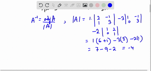 2-and-b-let-a-are-given-find-the-solution-to-the-system-ax-b-by-using-adjoint-matrix-a-adj-a-for-computing-a-54417