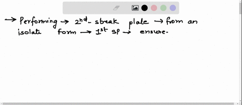 performing-a-second-streak-plate-from-anisolatefrom-the-first-streak-platewillensure-that-a-co-culture-is-used-for-subsequent-analaysis-that-a-clonal-colonywhere-the-cells-are-not-all-identi-67425