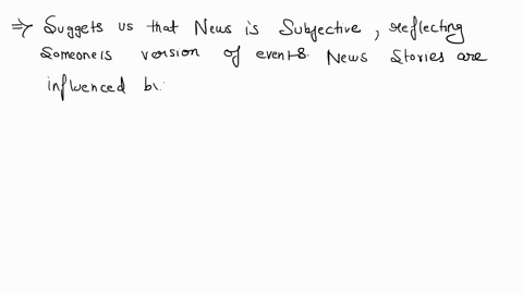 1-news-is-just-someones-version-of-eventswalter-lippman1922discuss-this-quote-with-reference-to-ideology-and-use-examples-of-specific-news-stories-in-your-answer-48793