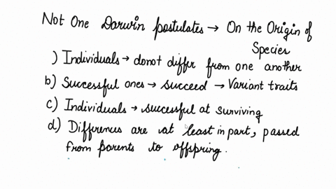 which-of-the-following-is-not-a-component-of-darwins-theory-as-he-understood-it-a-some-individuals-3-67231