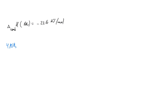 calculate-the-enthalpy-change-for-the-reaction-below-given-the-standard-heat-of-combustion-for-ammonia-nh3-is-226-kjmol-4nh3-g-5o2g-4nog-6h2og-13157