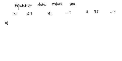 3214-consider-the-following-population-data-values_-27-21-9-11-35-19-a-calculate-the-range-b-calculate-the-variance_-c-calculate-the-standard-deviation_-a-the-range-is-54-type-an-integer-or-33965