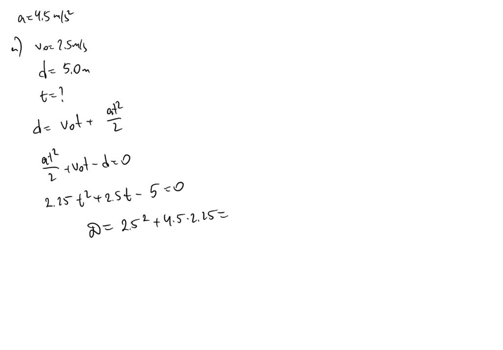 SOLVED A particle has a constant acceleration of 4.5 m/s2 a. If its
