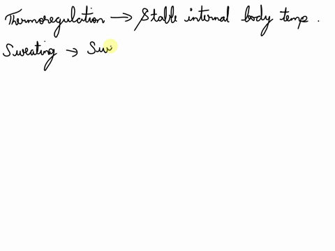 sweating-panting-and-shivering-are-all-adaptations-for-thermoregulation-aphysiological-bbehavioral-canatomical-dendothermal-19655
