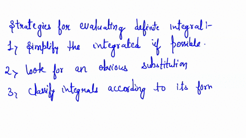 what-strategies-have-you-used-in-evaluating-definite-integrals-to-find-exact-net-area-name-any-general-properties-theorems-or-rewriting-ideas-name-at-least-3-strategies-that-can-help-even-if-48376