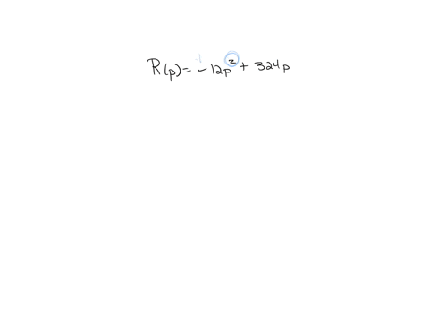 rp-12p2-324p-1-find-the-price-that-will-yield-a-maximum-weekly-revenue-2-what-is-the-maximum-weekly-revenue-84943