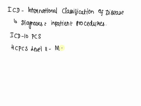 the-grid-below-presents-different-provider-types-and-healthcare-setting-scenarios-insert-the-code-sets-that-would-applicable-for-reporting-diagnoses-and-procedures-in-each-setting-healthcare-72187