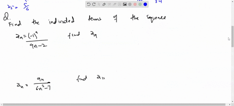 a-write-the-first-five-terms-of-the-sequences-an-nn1-an-1n-9-n2-9-b-find-the-indicated-term-of-the-sequence-given-an-1n9n-2-find-a19-given-an-9n6n2-7-find-a11-c-write-the-first-five-terms-of-29172
