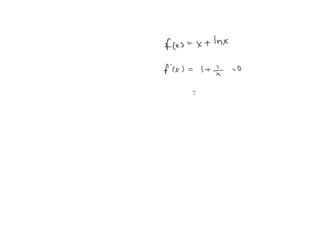 in-this-problem-we-will-graph-fx-x1-lnx-a-find-all-local-extrema-of-f-and-the-intervals-on-which-f-is-increasing-and-decreasing-make-sure-to-identify-each-local-extremum-as-a-maximum-or-minimum-b-find