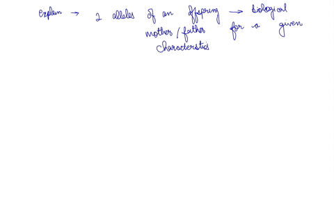 1-explain-why-its-unknown-which-of-two-alleles-an-offspring-will-obtain-from-its-biological-mother-or-father-for-a-given-characteristic-2-reginald-punnett-sought-to-apply-the-insights-obtain-50852