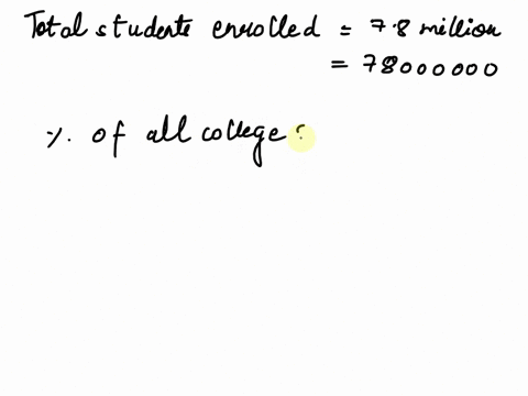 in-a-recent-year-43-of-all-college-students-were-enrolled-part-time-if-78-million-college-students-were-enrolled-part-time-that-year-what-was-the-total-number-of-college-students-round-your-58472