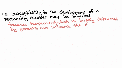usten-the-finding-that-temperament-may-play-a-role-in-the-etiology-of-personality-disorders-suggests-that-a-susceptibility-to-the-development-of-a-personality-disorder-may-be-inherited-learning-plays