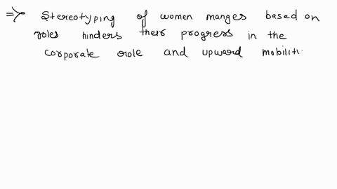how-does-the-stereotyping-related-to-the-female-gender-role-impede-women-managers-as-they-perform-their-corporate-roles-and-as-they-strive-for-upward-mobility-in-those-roles-08216