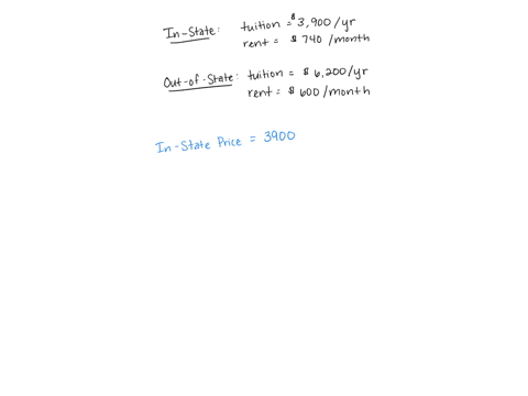 tuition-at-an-in-state-college-is-3900-per-year-and-tuition-at-an-out-of-state-college-is-6200-per-year-the-cost-of-living-at-the-in-state-college-is-740-per-month-in-rent-compared-to-600-per-month-at