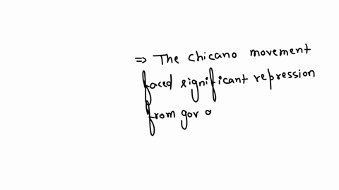 from-the-chicano-movement-what-are-some-of-the-causes-for-the-movements-decline-a-repression-and-cooptation-b-racism-c-funding-or-financial-need-d-sexism-e-ideological-differences
