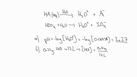 calculate-the-ph-of-each-of-the-following-strong-acid-solutions-a-000538-m-hio4-ph-b-0310-g-of-hcl-in-170-l-of-solution-ph-c-260-ml-of-740-m-hio4-diluted-to-320-l-ph-d-a-mixture-formed-by-ad-61248