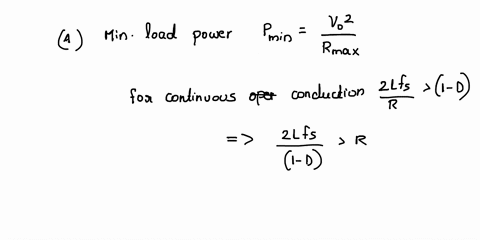 an-ideal-step-down-buck-dc-dc-converter-presents-the-following-parameters-vd-can-vary-between-15-and-20-v-vo-is-regulated-at-12-v-and-fs-50-khz-l-100-h-and-c-10-f-a-calculate-the-minimum-loa-81027
