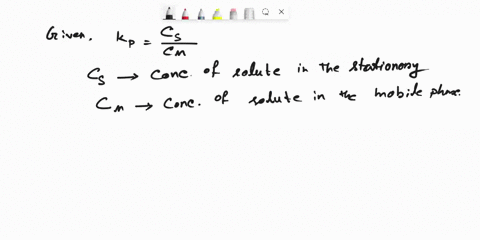 1_-the-partition-coefficient-for-a-solute-in-chromatography-is-kp-c-cm-where-ca-is-the-concentration-in-the-stationary-phase-and-cm-the-concentration-in-the-mobile-phase_-the-larger-the-part-05107