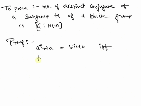 prove-that-the-number-of-distinct-conjugates-of-a-subgroup-h-of-a-finite-group-g-is-gnh-35525