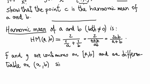 verify-cauchys-mean-value-theorem-for-the-functions-fx-1x2-and-gx-1x-in-a-b-a0-show-that-the-point-c-is-harmonic-mean-of-a-and-b-14876