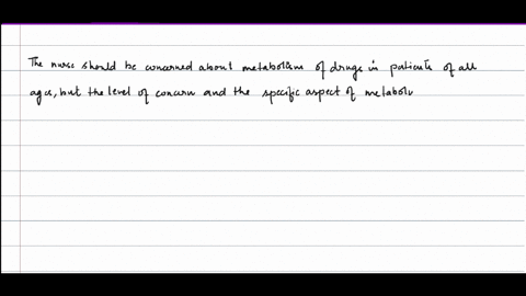 regarding-pharmacokinetics-the-nurse-should-be-concerned-about-the-metabolism-of-drugs-in-which-of-the-following-patients-age-2
