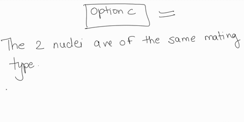 which-statement-about-the-dikaryon-stage-is-not-true-a-the-cytoplasm-of-two-cells-fuses-before-their-31825