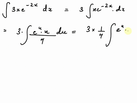 4-evaluate-the-given-integrals-15-a-f-3xe-2x-dx-x3-b-dx-x232-3x-c-f-dx-vix2-d-f-sin-x-cos-xdx-e-f-x2-inx-dx-68705