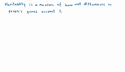 a-study-finds-that-the-heritability-of-creativity-is-30-which-of-the-following-is-a-correct-interpretation-of-that-result-select-all-that-apply-group-of-answer-choices-70-of-creativity-differences-are