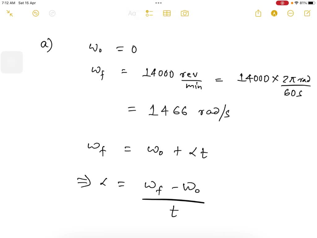 SOLVED A centrifuge rotor is accelerated for 32. s from rest to 14000