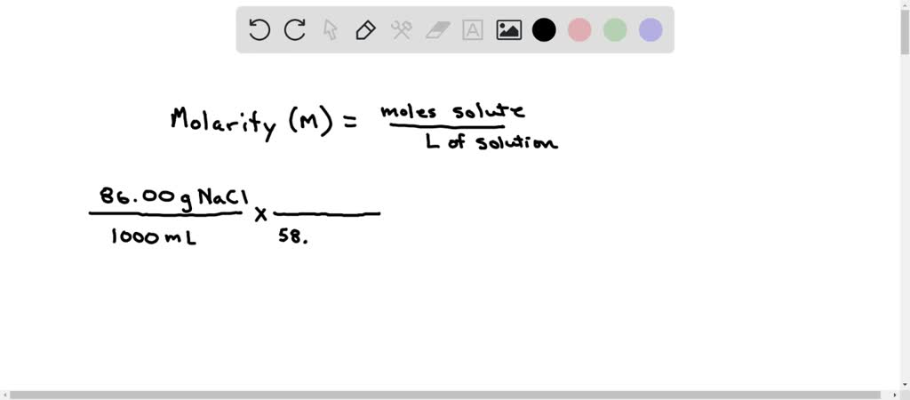 SOLVED: #1 What is the concentration of 0 NaCl solution if 86.00 grams ...