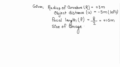 a-convex-mirror-is-used-for-rear-view-on-an-automobile-has-a-radius-of-curvature-of-30m-if-a-bus-is-located-at-50m-from-this-mirror-find-the-size-of-the-image