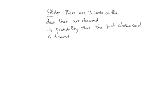 two-cards-are-drawn-without-replacement-from-a-standard-deck-of-52-playing-cards-what-is-the-probability-of-choosing-a-diamond-and-then-without-replacement-a-heart-express-your-answer-as-a-fraction-or
