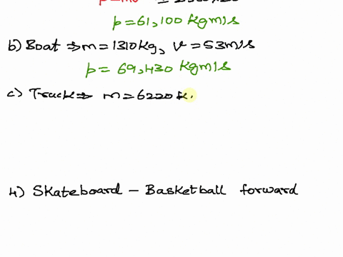 speed-acceleration-momentum_-velocity-which-of-the-following-has-the-greatest-momentum-tractor-with-mass-of-2350-kilograms-moving-at-a-velocity-of-26-mscc-boat-with-mass-of-1310-kilograms-mo-04855