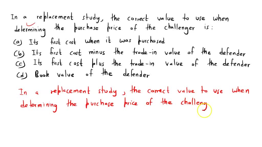SOLVED: In regard to replacement analysis: (Mark all that apply) Group ...