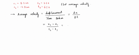 a-rolling-ball-moves-from-x1-83-cm-to-x2-48-cm-during-the-time-from-t1-35-s-to-t2-62-s-1-what-is-its-average-velocity-over-this-time-interval-45256