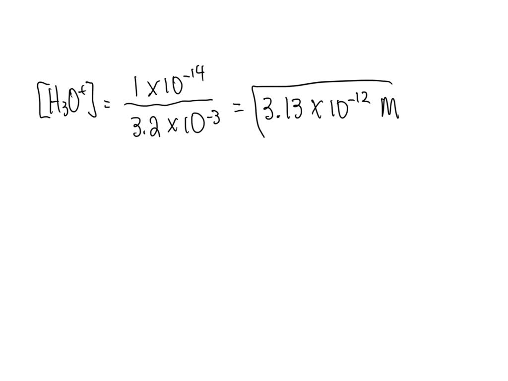 solved-if-the-equation-oh-3-2e-3-what-is-h3o-and-ph-is-this-acid