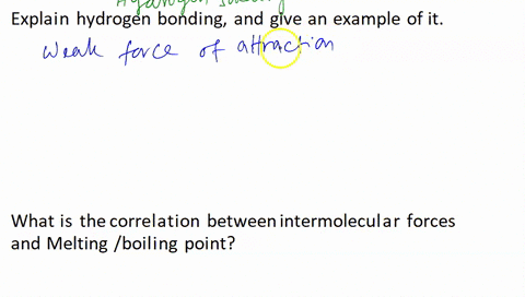 2-show-an-example-of-intermolecular-forces-on-water-molecule-draw-a-picture-and-illustrate-please-3-explain-hydrogen-bonding-and-give-an-example-of-it-draw-a-picture-and-illustrate-please-4-73153