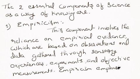 what-are-two-essential-components-of-science-as-a-way-of-knowing-question-23-options-authority-reasoning-authority-empiricism-empiricism-reason-tradition-empiricism