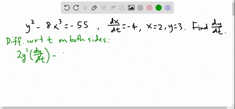 assume-x-and-y-are-functions-of-t-evaluate-dydt-for-each-of-the-following-y2-8x3-55-dxdt-4-x-2-y-3-82152
