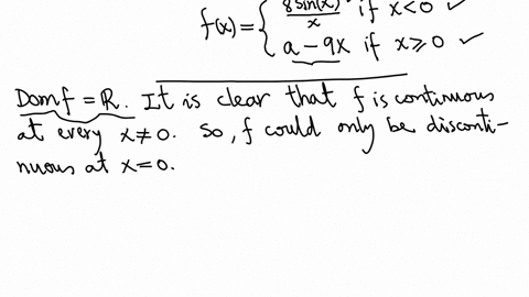 find-the-constant-a-such-that-the-function-is-continuous-on-the-entire-real-line-fx8sinxx-x0a-9x-x0