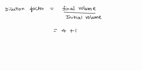 1what-is-the-dilution-factor-if-you-add-a-1-ml-aliquot-of-a-specimen-to-4-ml-of-diluent-2what-is-the-dilution-factor-if-you-add-a-2-ml-aliquot-of-a-specimen-to-3-ml-of-diluent-80671