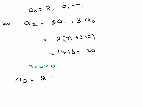 consider-the-recurrence-relation-an-2an-1-3an-2-with-first-two-terms-ao-2-and-a1-7-a-find-the-next-two-terms-of-the-sequence-a2-and-a3-a2-a3-b-solve-the-recurrence-relation-that-is-find-a-cl-30147