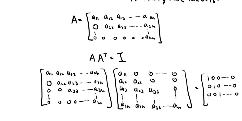 SOLVED Problem 5 Show that an orthogonal triangular matrix is a